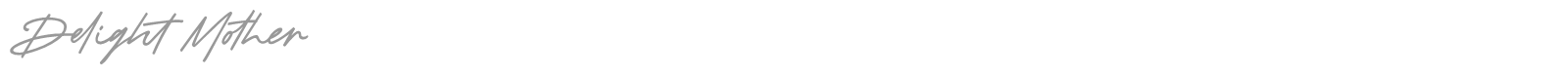 Delight Mother font preview